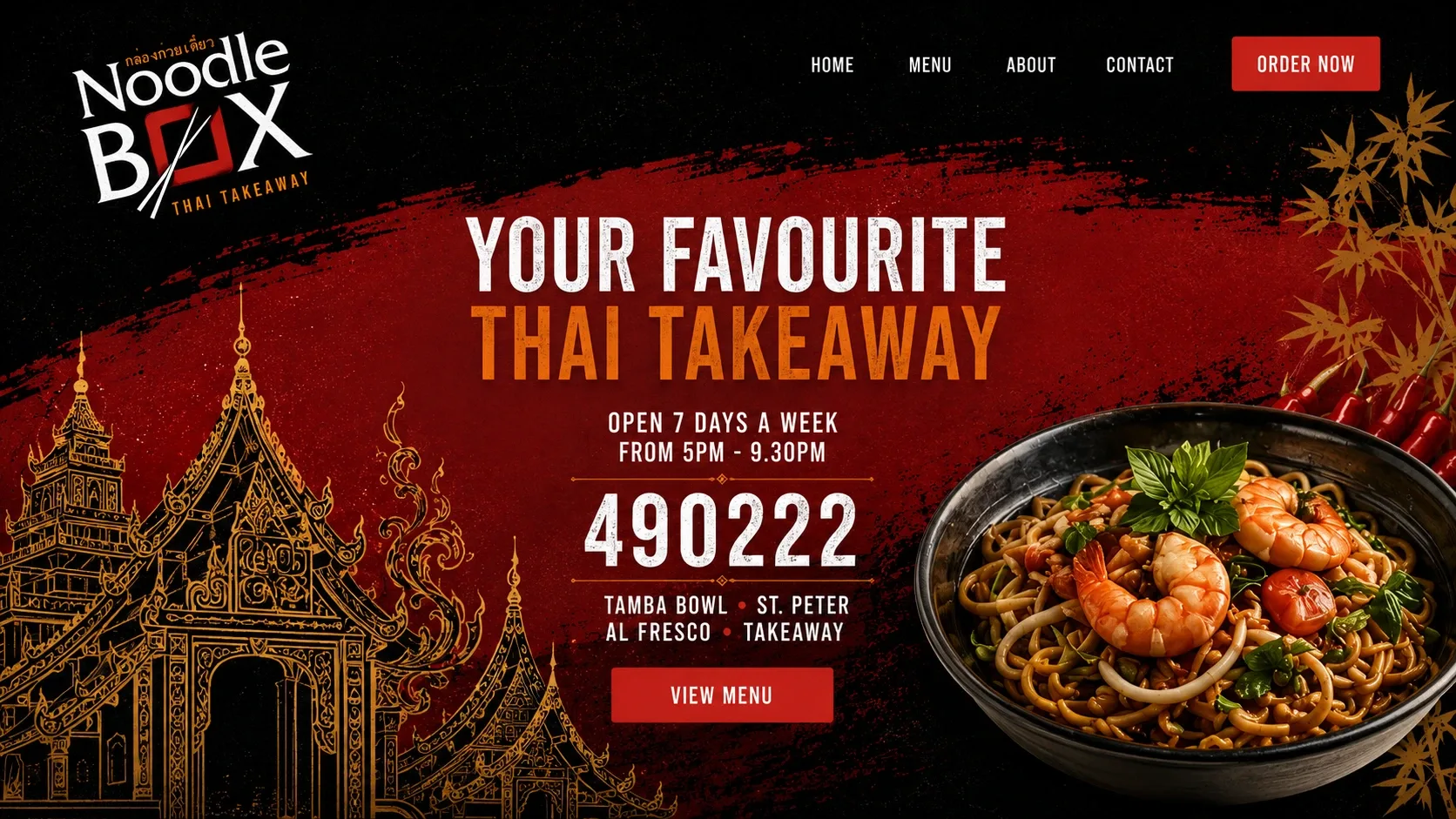 Noodle Box — Your Favourite Thai Takeaway. Open 7 days a week 5PM to 9.30PM. Tamba Bowl, St. Peter. Al Fresco and Takeaway. Call 490222.